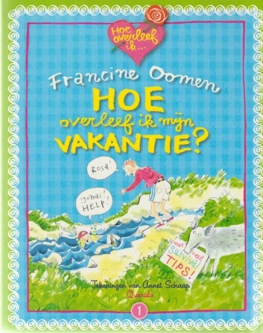 Francien Oomen # Hoe overleef ik mijn vakantie., Ophalen of Verzenden, Zo goed als nieuw, Fictie algemeen