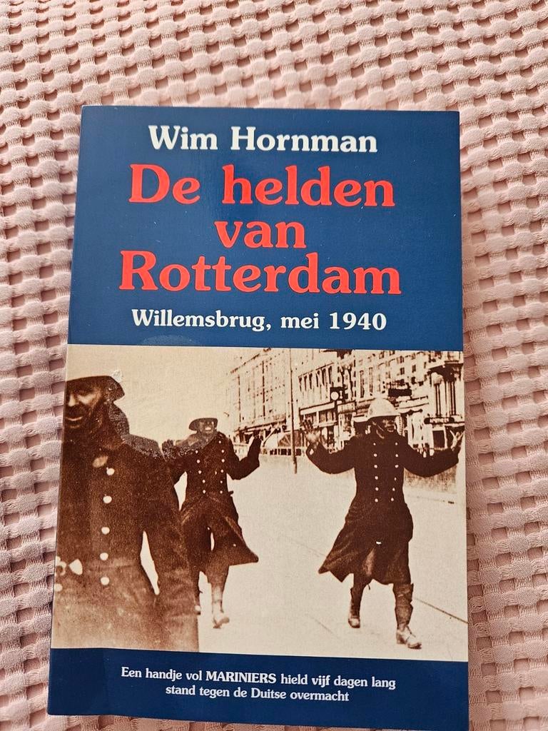 De helden van Rotterdam - Wim Hornman, Boeken, Ophalen of Verzenden