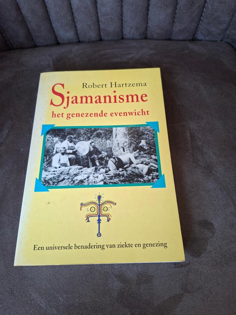 Sjamanisme: het genezende evenwicht - Robert Hartzema, Achtergrond en Informatie, Spiritualiteit algemeen, Robert Hartzema, Ophalen of Verzenden