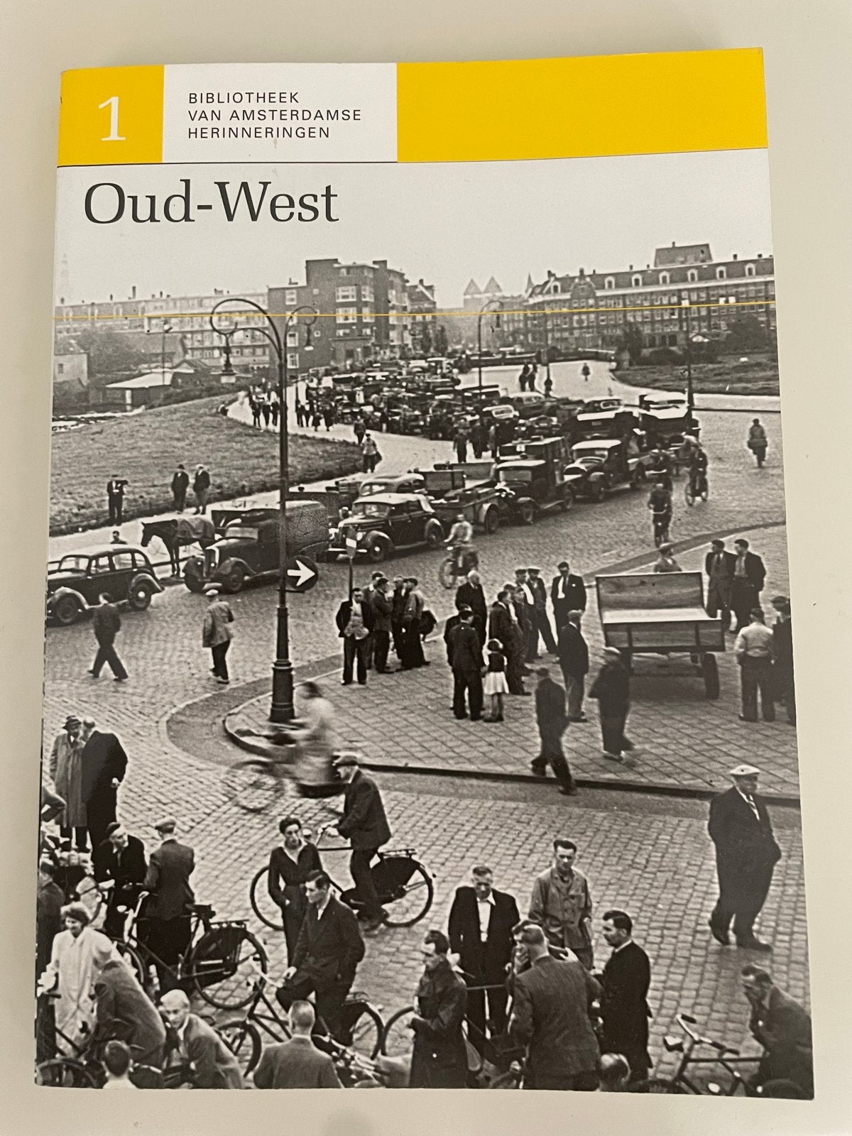 Oud-West: Bibliotheek van Amsterdamse Herinneringen, Boeken, Ophalen of Verzenden, 20e eeuw of later, Gelezen