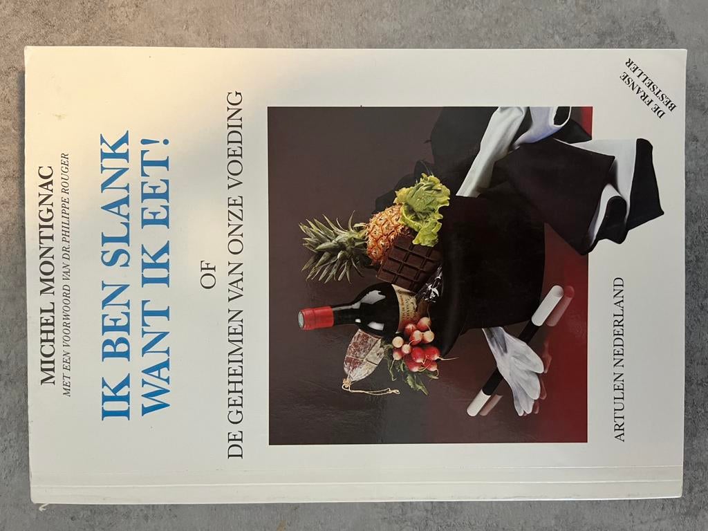 Boek: Ik ben slank want ik eet, Boeken, Ophalen of Verzenden, Zo goed als nieuw, Dieet en Voeding