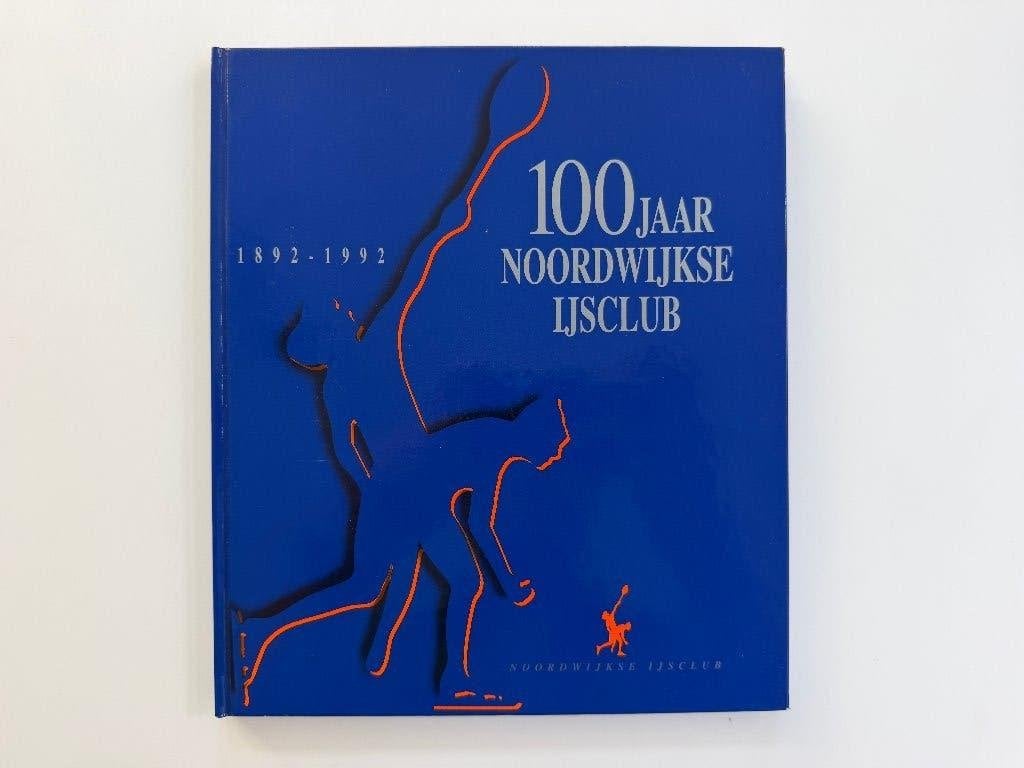 Boek; 100 jaar Noordwijkse IJslcub – 1892-1992 - Noordwijk, Ophalen of Verzenden, Zo goed als nieuw