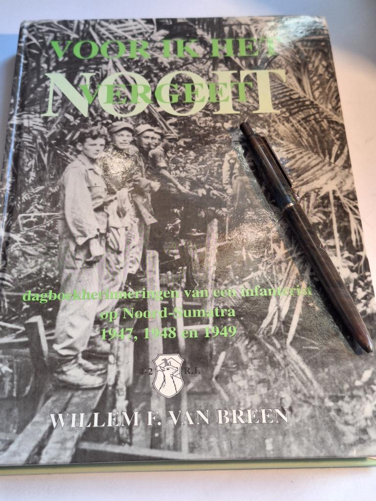 Voor ik het vergeet dagboek van een 4-2 R.I.'er op Noord sum, Boeken, Oorlog en Militair, Ophalen of Verzenden, Tweede Wereldoorlog