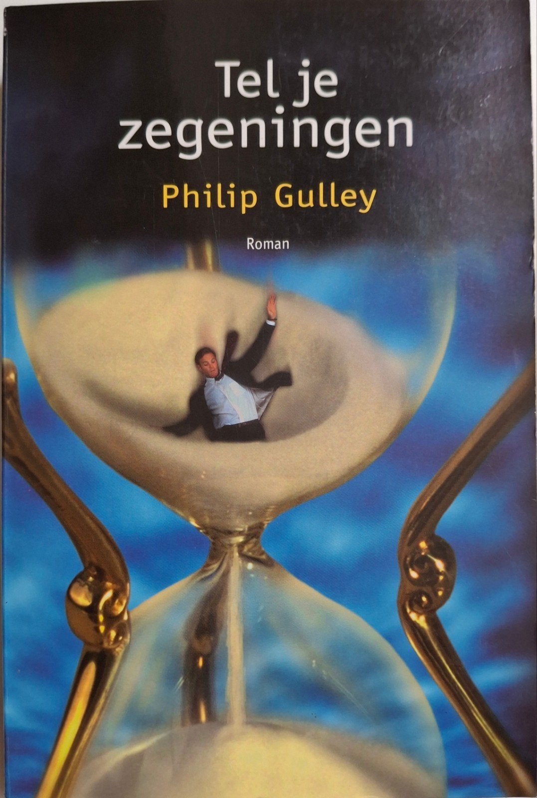 Philip Gulley - Tel je zegeningen, Ophalen of Verzenden, Gelezen, Auteur Philip Gulley