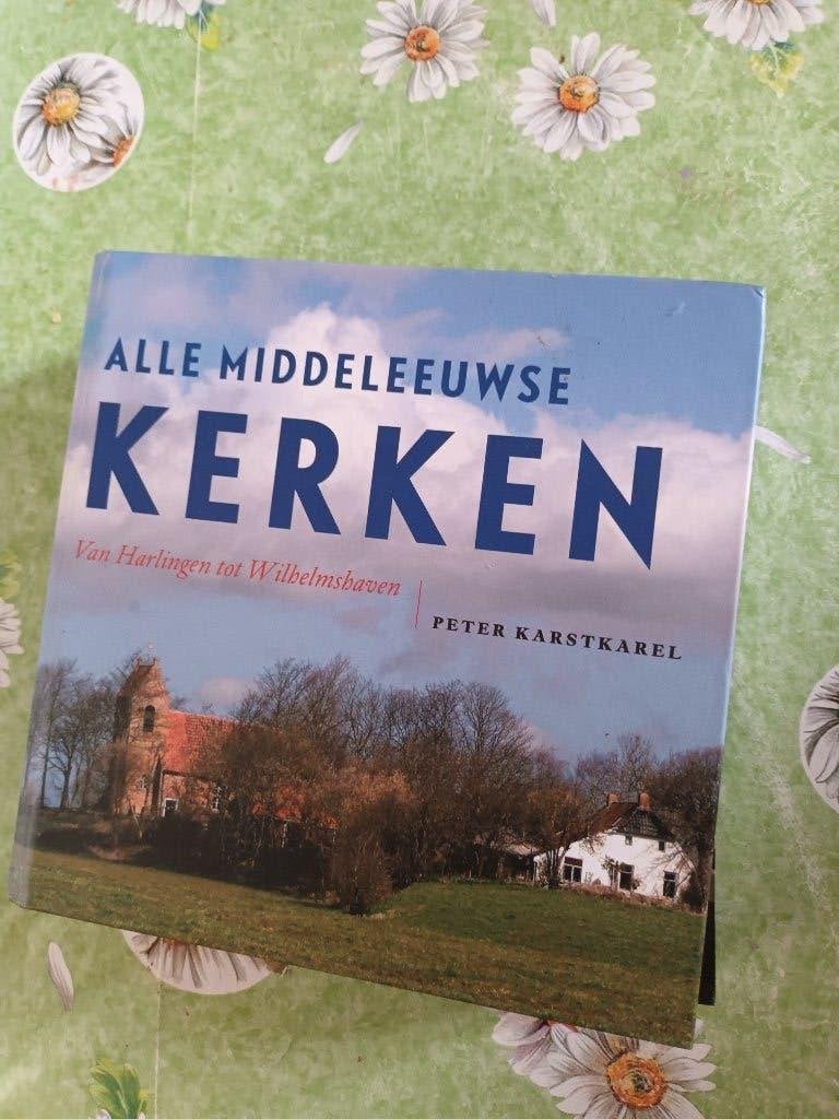 alle Middeleeuwse kerken Duitsland Groningen Karstkarel Wad, Peter Karstkarel, Ophalen of Verzenden, Zo goed als nieuw, Christendom | Katholiek