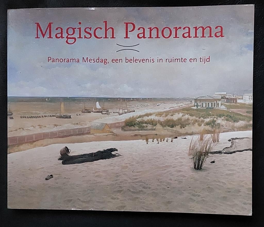 Magisch Panorama: Panorama Mesdag boek, Ophalen of Verzenden, Zo goed als nieuw, Fotografie algemeen, Onbekend