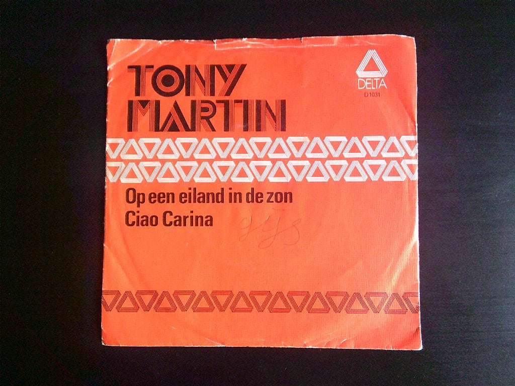 Tony Martin - Op een eiland in de zon / Ciao Carina, Gebruikt, 7 inch, Ophalen of Verzenden, Levenslied of Smartlap