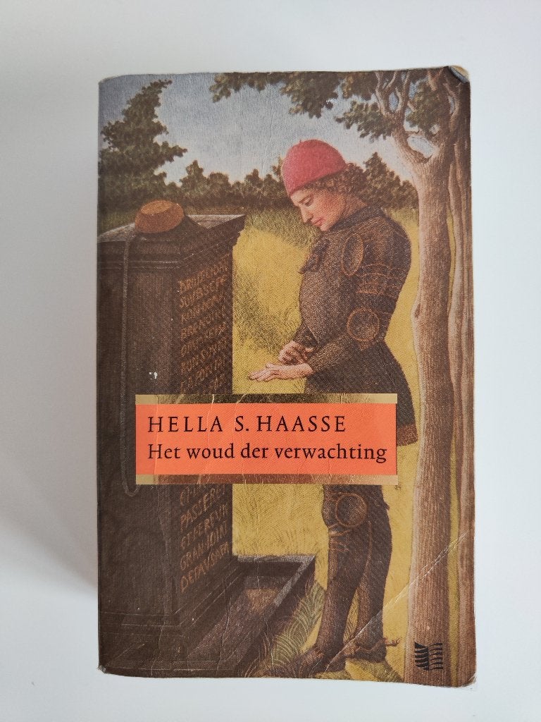 Hella S. Haasse - Het woud der verwachting, Gelezen, Ophalen of Verzenden, Hella Haasse, Nederland