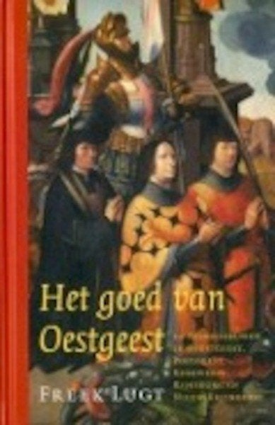 Het goed van Oestgeest., Ophalen of Verzenden, 14e eeuw of eerder, Zo goed als nieuw