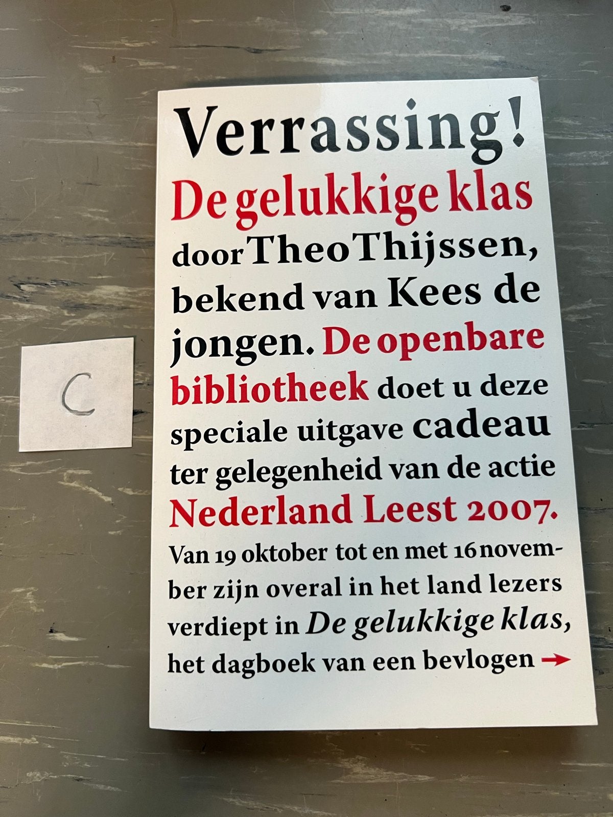 De gelukkige klas - Theo Thijssen (Nederland Leest 2007), Boeken, Ophalen of Verzenden, Zo goed als nieuw, Nederland
