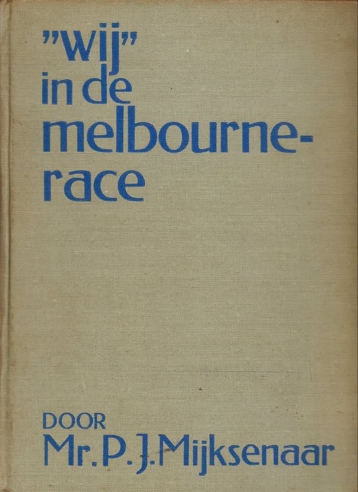 BOEKWERK '' WIJ '' IN DE MELBOURNE-RACE, Verzamelen, Ophalen of Verzenden, Gebruikt, Boek of Tijdschrift