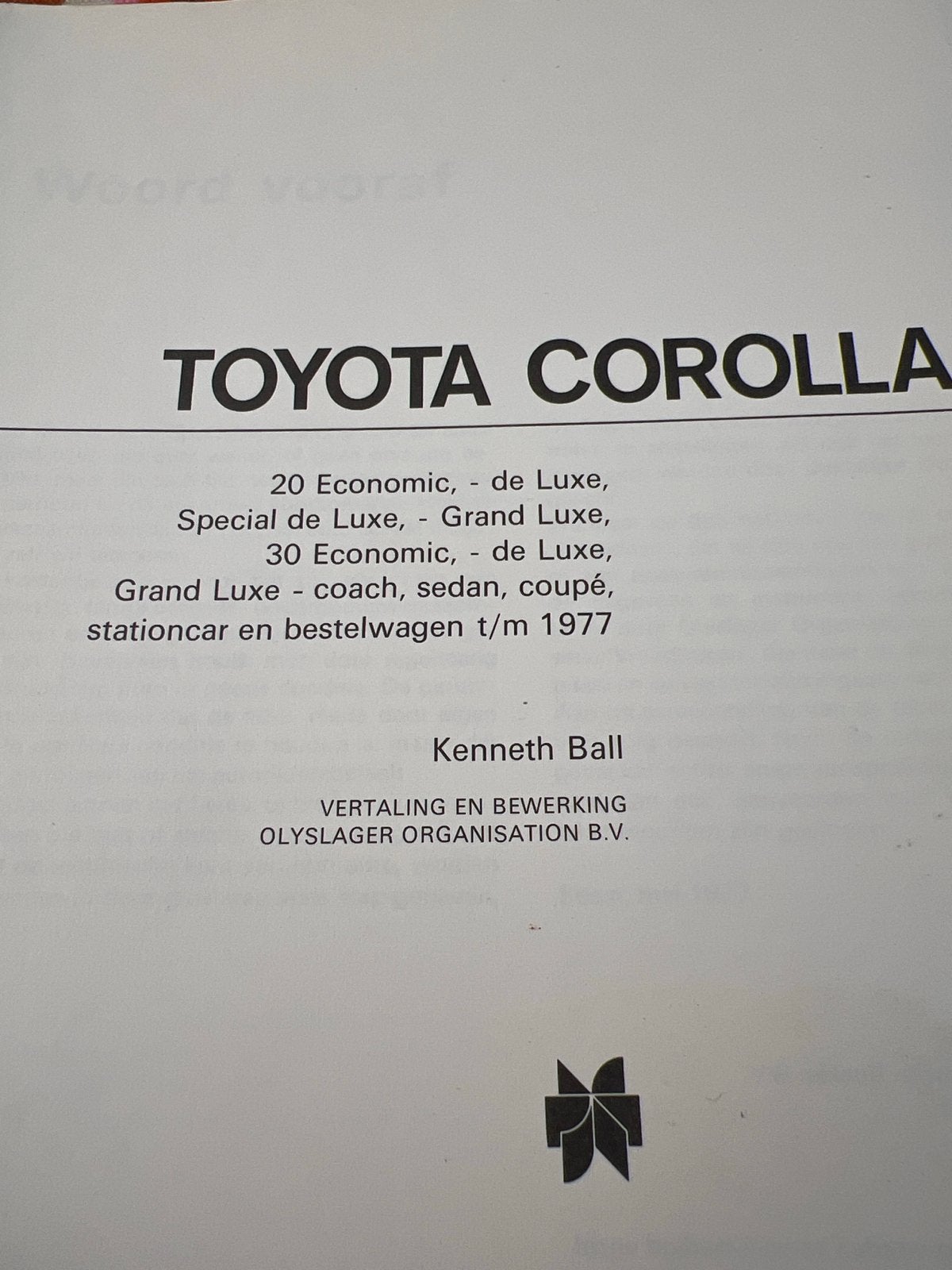 Vraagbaak Toyota Corolla t/m 1977 - Leer 'm kennen, Ophalen of Verzenden, Gelezen, Toyota
