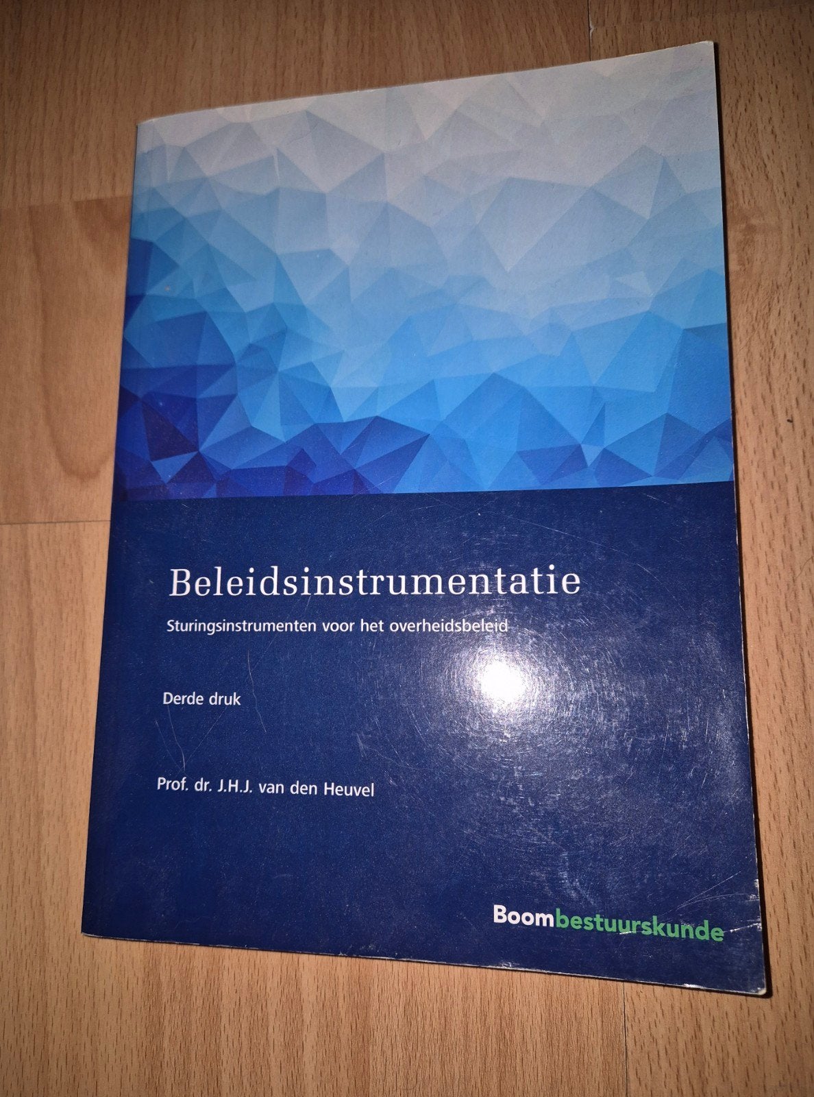 Beleidsinstrumentatie: Sturingsinstrumenten overheidsbeleid, Verzenden, Gelezen, HBO