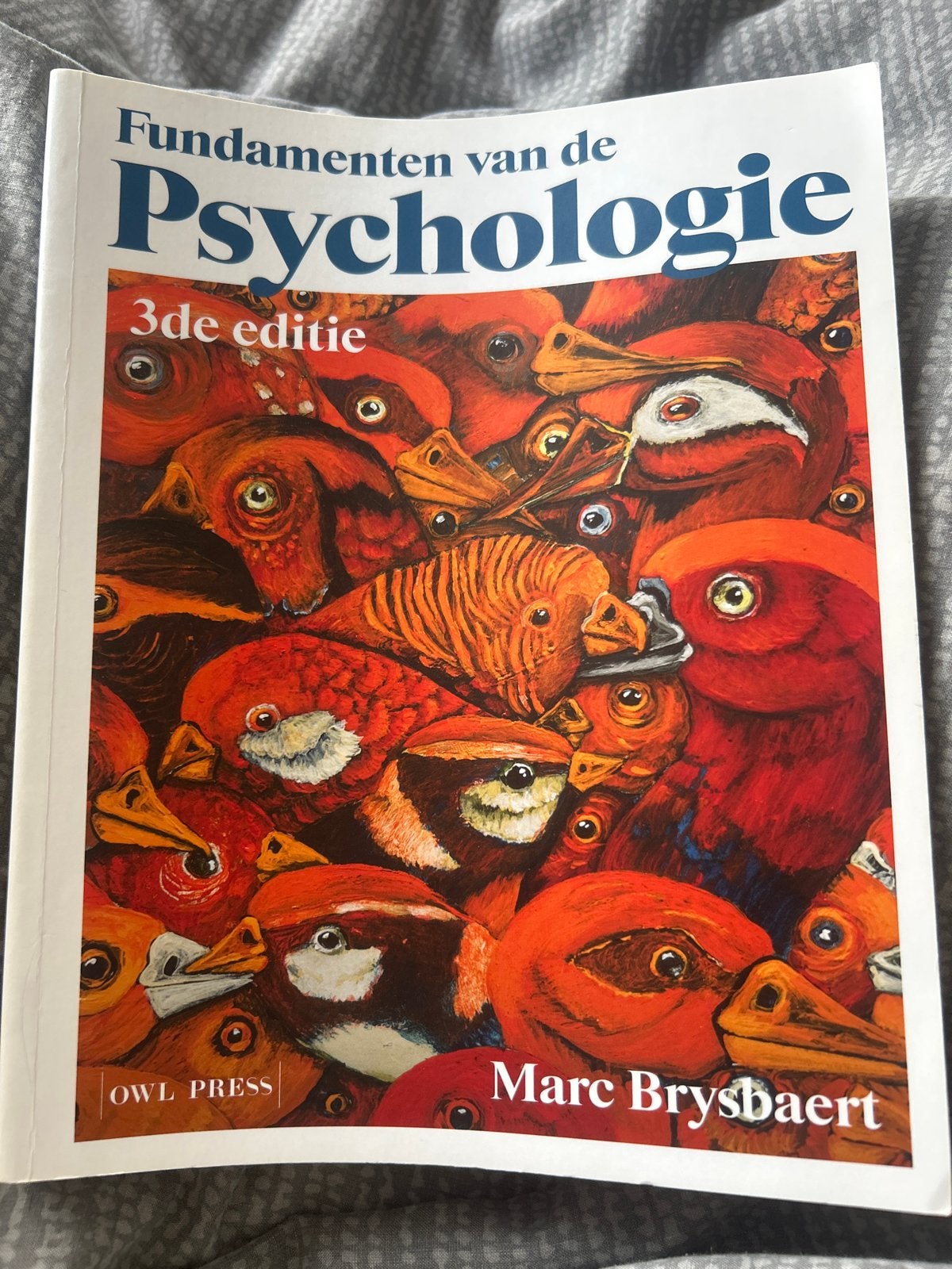 Fundamenten van de Psychologie - 3e editie, Ophalen of Verzenden, Zo goed als nieuw, Overige onderwerpen
