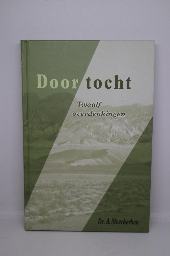 Doortocht - A. Moerkerken, Boeken, Ophalen of Verzenden, Zo goed als nieuw