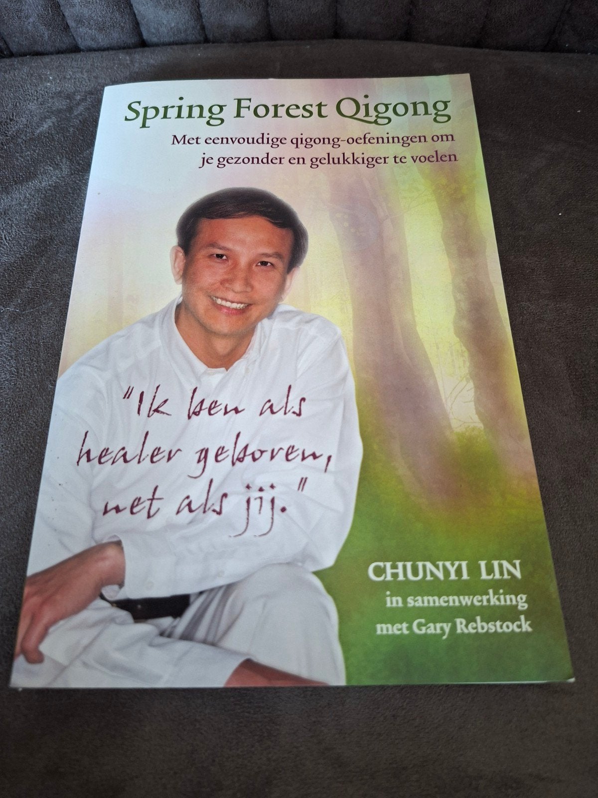 Spring Forest Qigong: Gezonder en gelukkiger voelen, Boeken, Ophalen of Verzenden, Zo goed als nieuw