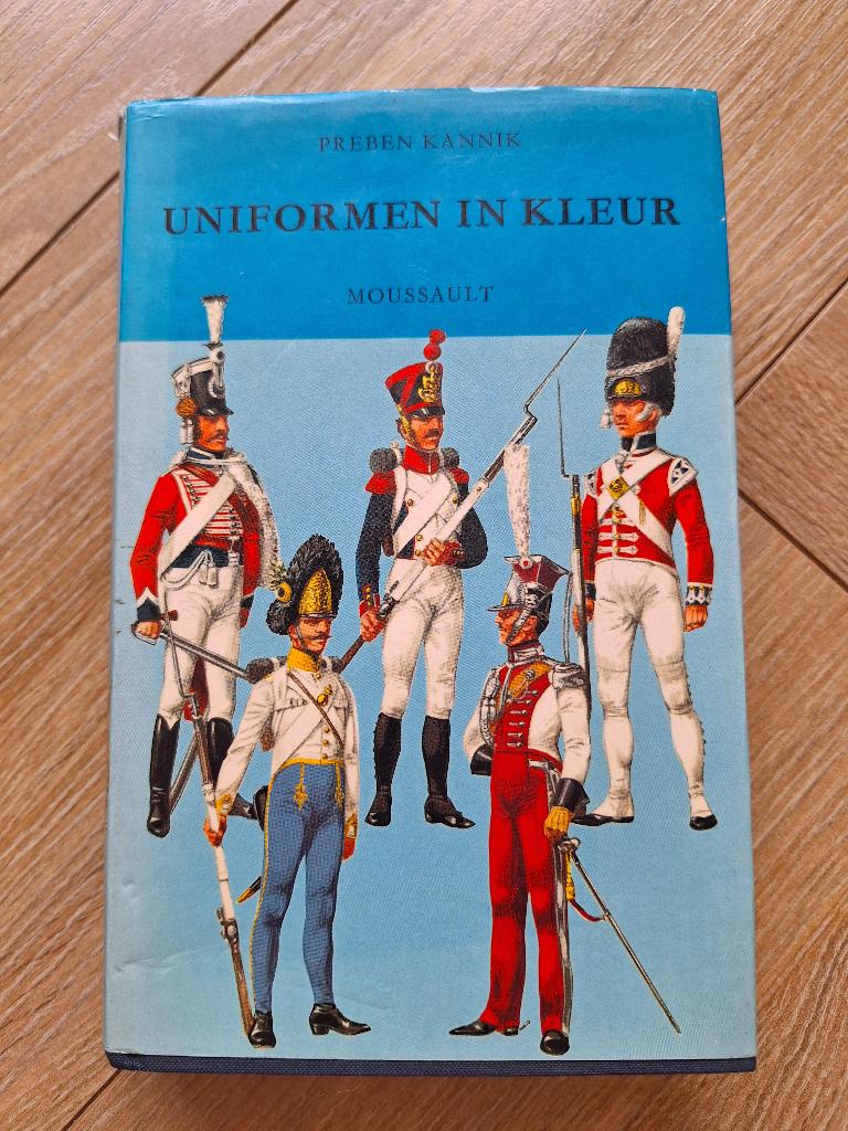 Uniformen in Kleur; Preben Kannik; 1969, Ophalen of Verzenden, Landmacht, Overige gebieden, Boek of Tijdschrift