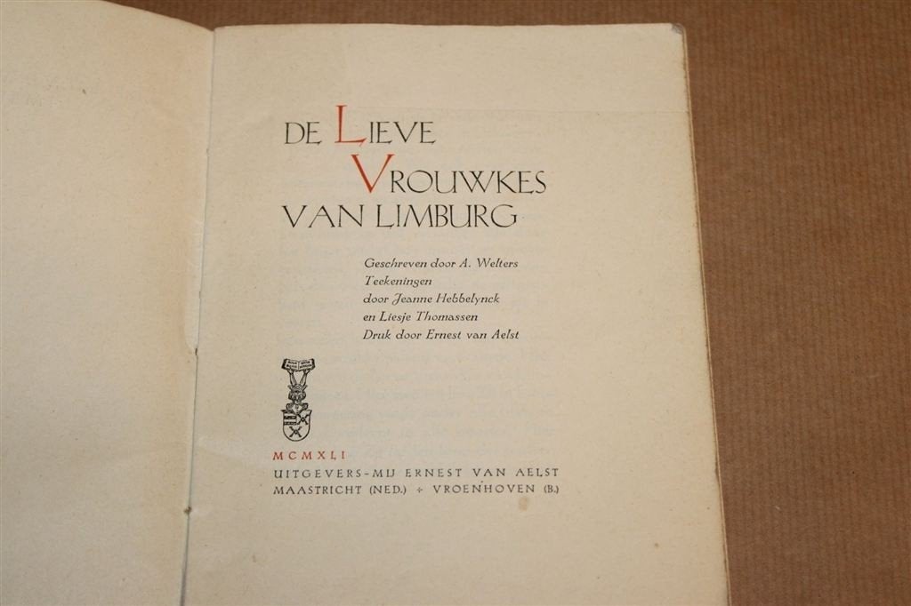 De Lieve Vrouwkes van Limburg — Mariadevotie en Kapellen 194, Verzenden, Gelezen
