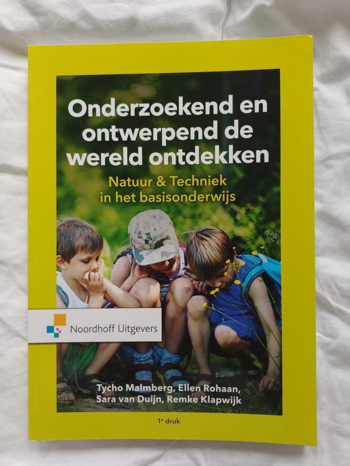 Onderzoekend en ontwerpend de wereld ontdekken, Boeken, Zo goed als nieuw, Tycho Malmberg, Ellen Rohaan, Sara van Duijn, Remke Klapwijk