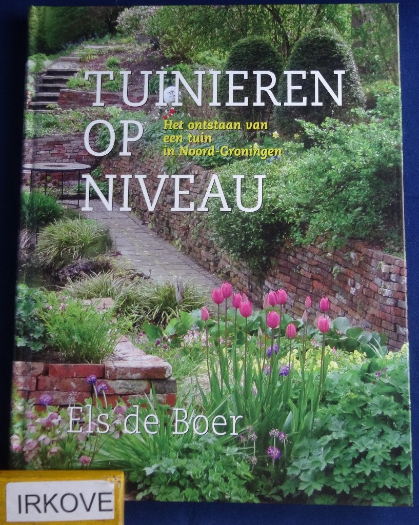 TUINIEREN OP NIVEAU * Els de Boer *, Verzenden, Zo goed als nieuw, Els de Boer, Tuinontwerpen