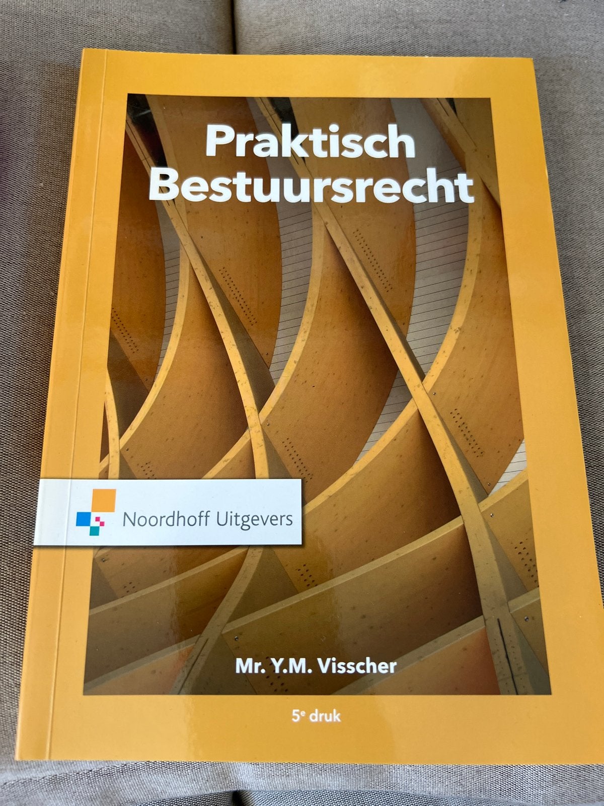 Praktisch Bestuursrecht - Mr. Y.M. Visscher (5e druk), Boeken, Ophalen of Verzenden, Gamma, Zo goed als nieuw, HBO
