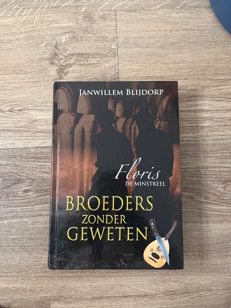 Boek: Floris de minstreel - deel 2: broeders zonder geweten, Ophalen of Verzenden, Zo goed als nieuw, Fictie, Janwillem Blijdorp