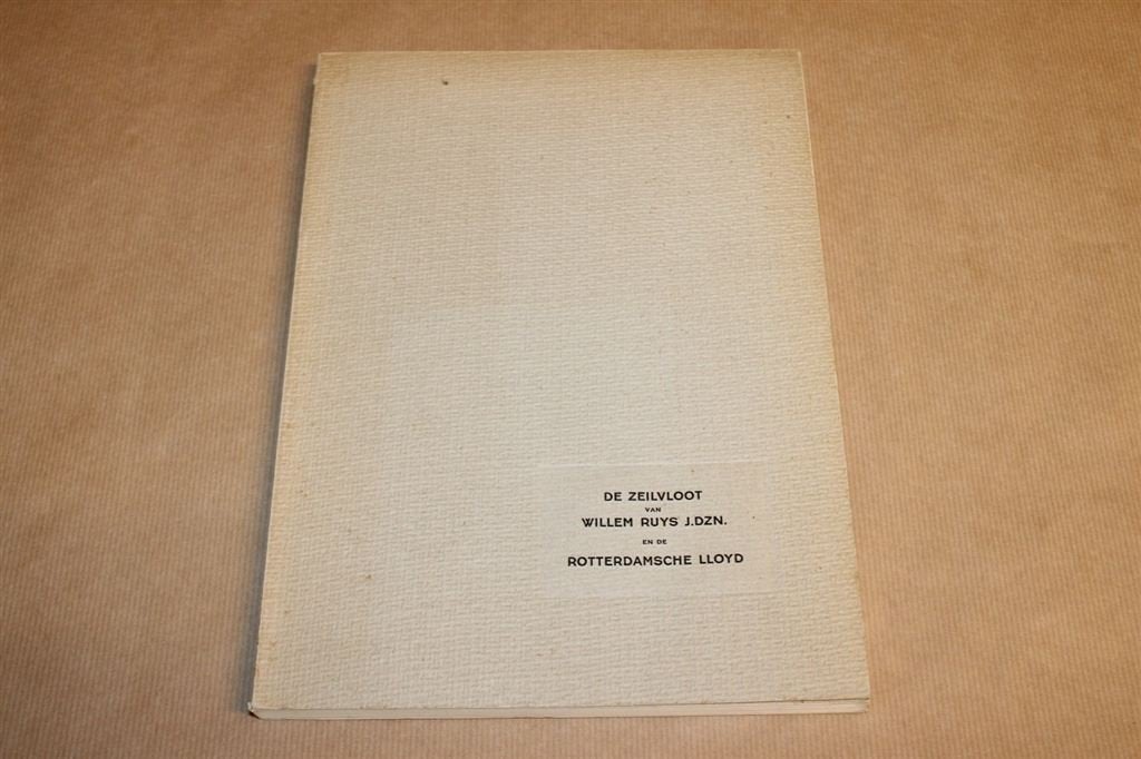 De zeilvloot van Willem Ruys & Rotterdamsche Lloyd, Boeken, Ophalen of Verzenden, Zo goed als nieuw