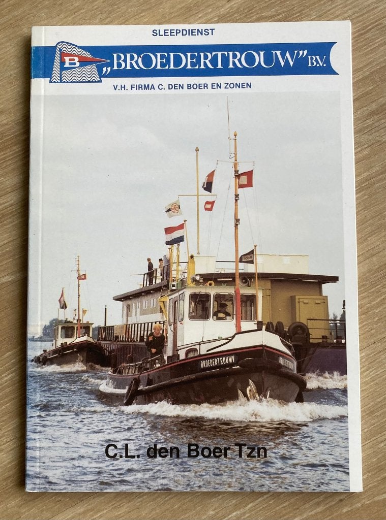 De sleepboten van Sleepdienst Broedertrouw, Verzenden, Zo goed als nieuw, Motorboot, Boek of Tijdschrift