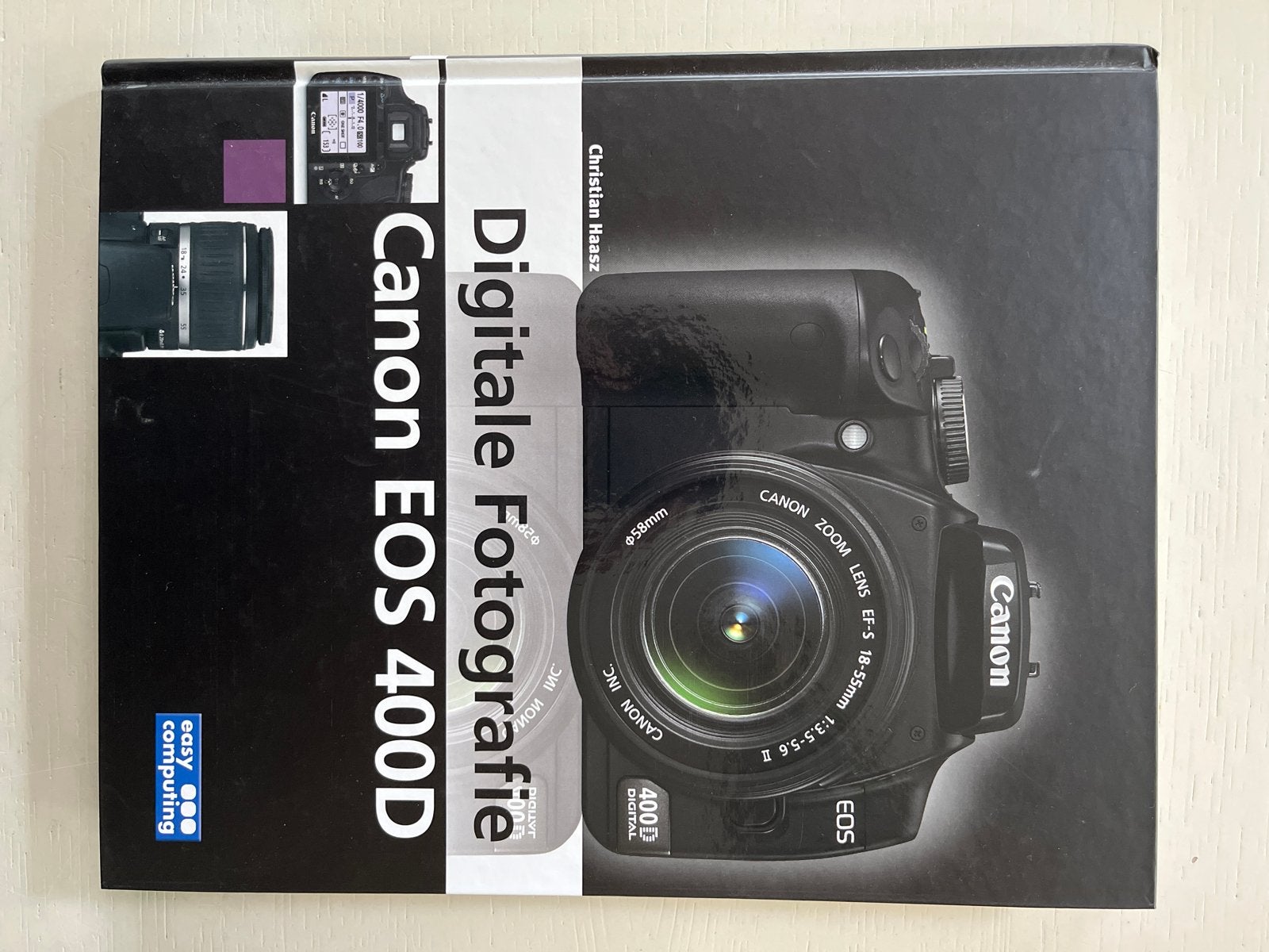 Digitale Fotografie Canon EOS 400D - Christian Haasz, Boeken, Ophalen of Verzenden, Zo goed als nieuw, Fotografie algemeen