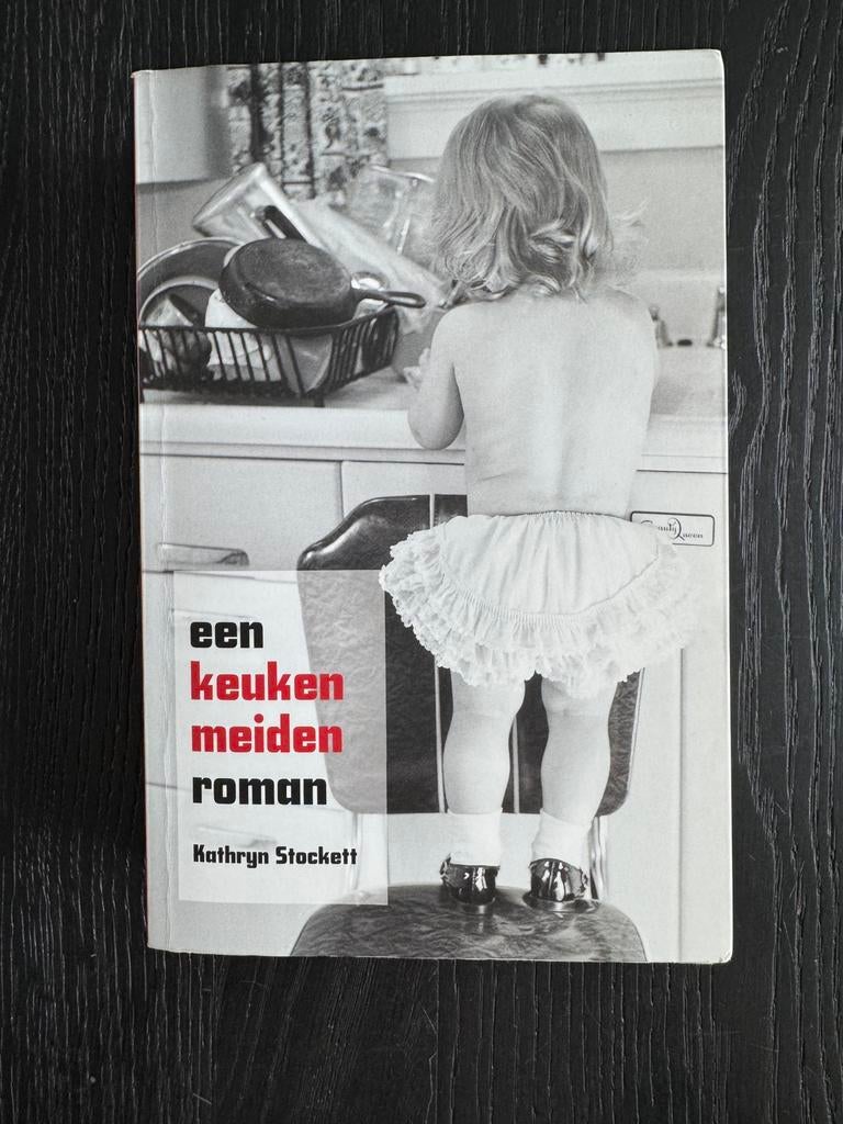 Kathryn Stockett - Een keukenmeidenroman, Boeken, Ophalen of Verzenden, Zo goed als nieuw, Kathryn Stockett