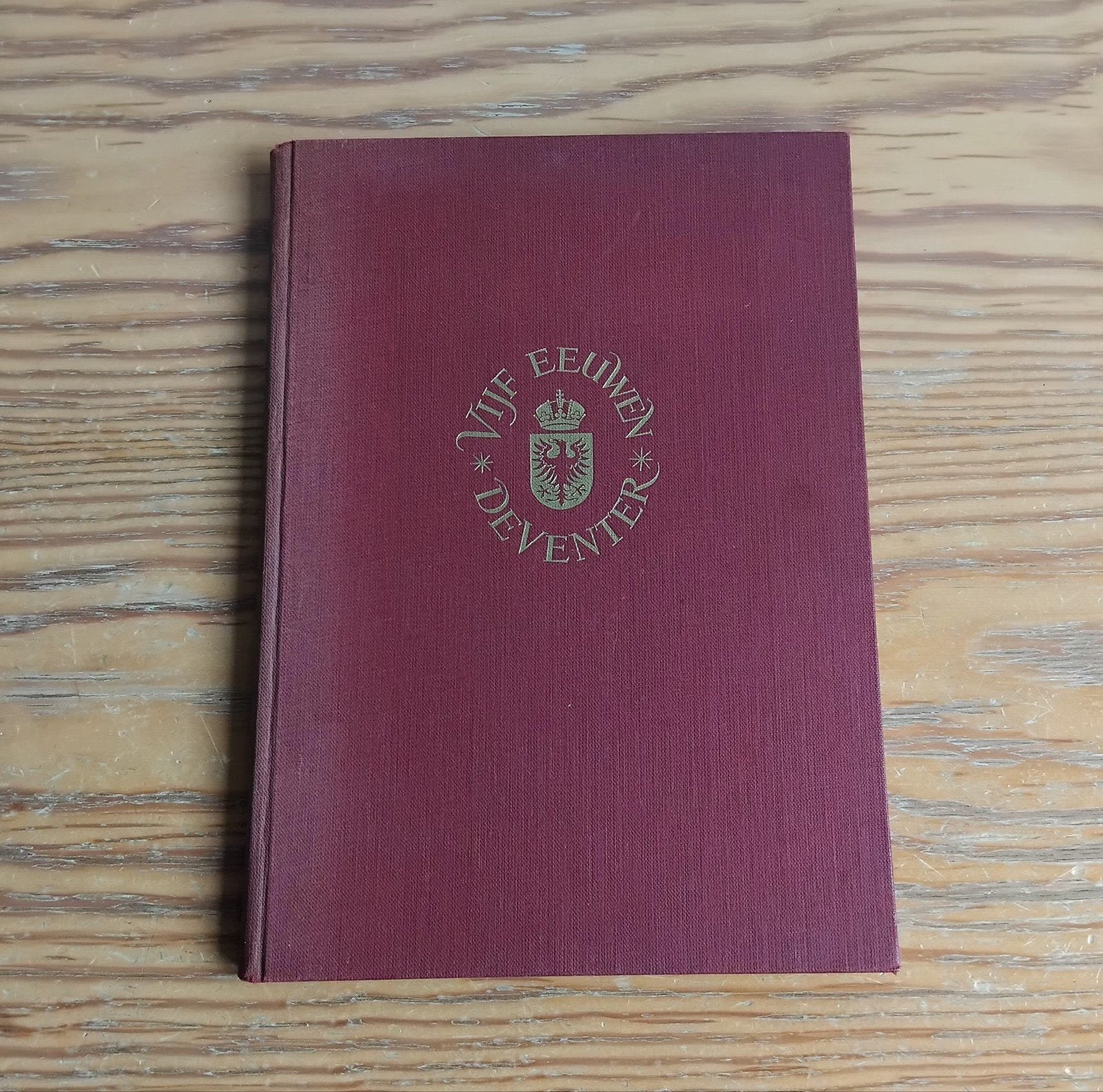 Vijf Eeuwen Deventer - Historisch Boek, Boeken, Ophalen of Verzenden, 20e eeuw of later, Zo goed als nieuw, G.J. Lugard Jr.