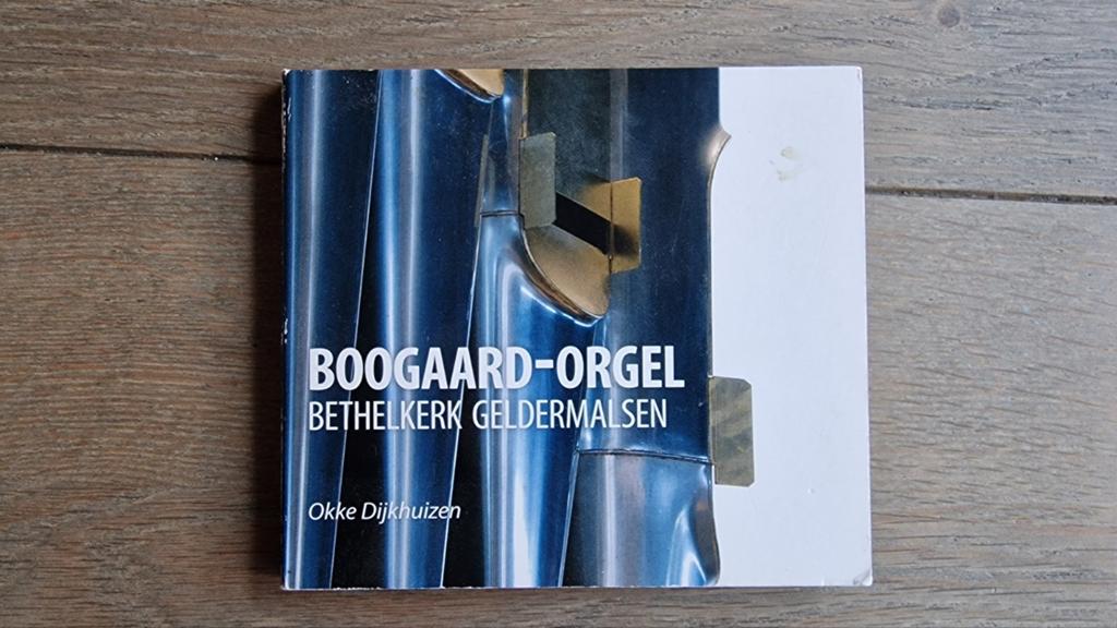Boogaard-orgel Geldermalsen - Okke Dijkhuizen, Ophalen of Verzenden, Gebruikt, Koren of Klassiek