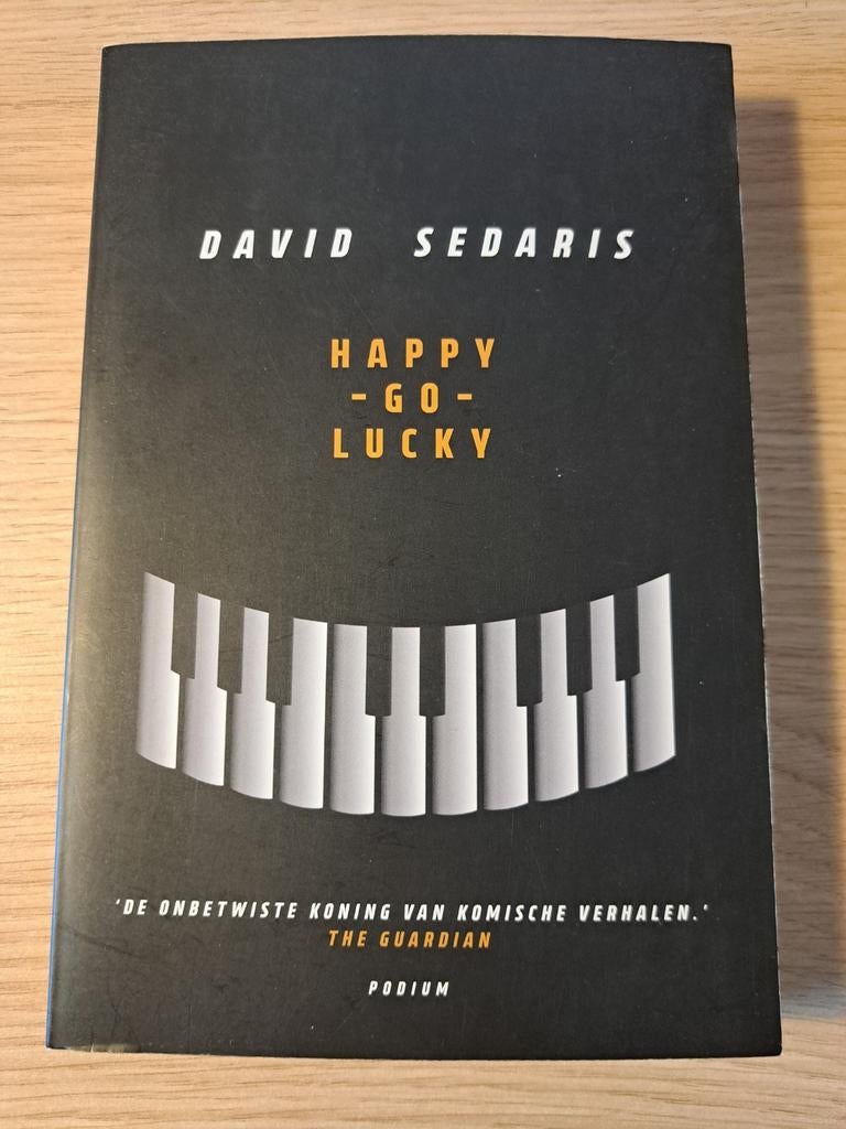 David Sedaris - Happy-go-lucky, Boeken, Ophalen of Verzenden, Zo goed als nieuw, David Sedaris