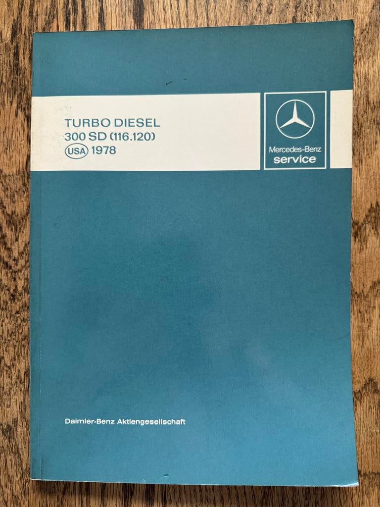 Mercedes W116 Turbo Diesel Werkplaatshandboek 1978, Ophalen of Verzenden