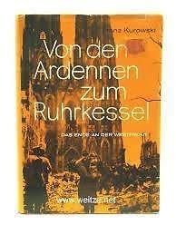 von den ardennen zum ruhrkessel franz kurowski, Tweede Wereldoorlog, Ophalen of Verzenden, Zo goed als nieuw, Algemeen