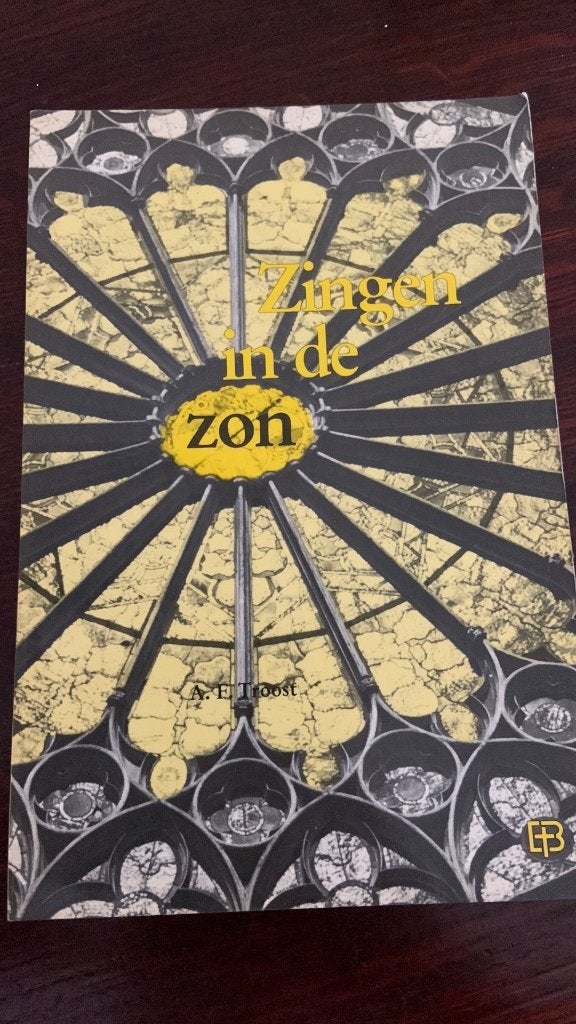 Zingen in de zon - A.F. Troost, Ophalen of Verzenden