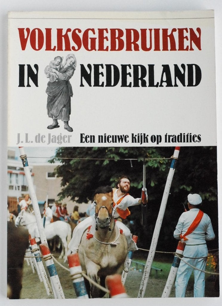 Volksgebruiken in Nederland (1981), J.L. de Jager, Verzenden, 20e eeuw of later, Gelezen
