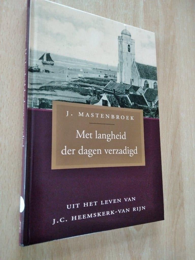 Nr. 939 J. Mastenbroek, Met langheid der dagen verzadigd, Gelezen, Mastenbroek, J., Christendom | Protestants, Ophalen of Verzenden