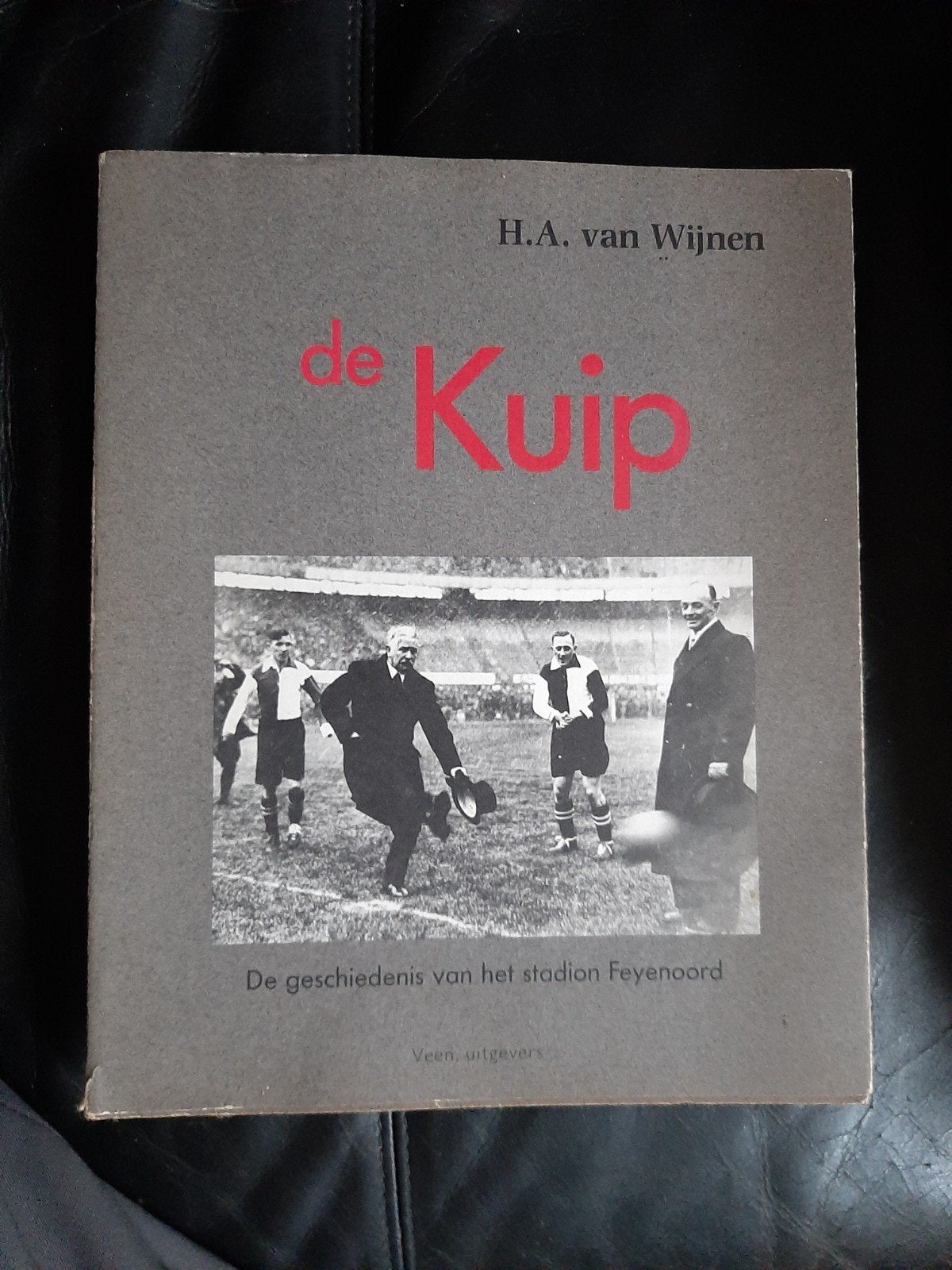 De Kuip: Geschiedenis van Stadion Feyenoord (1989), Boeken, Ophalen of Verzenden, Gelezen, H.A. van Wijnen, Balsport