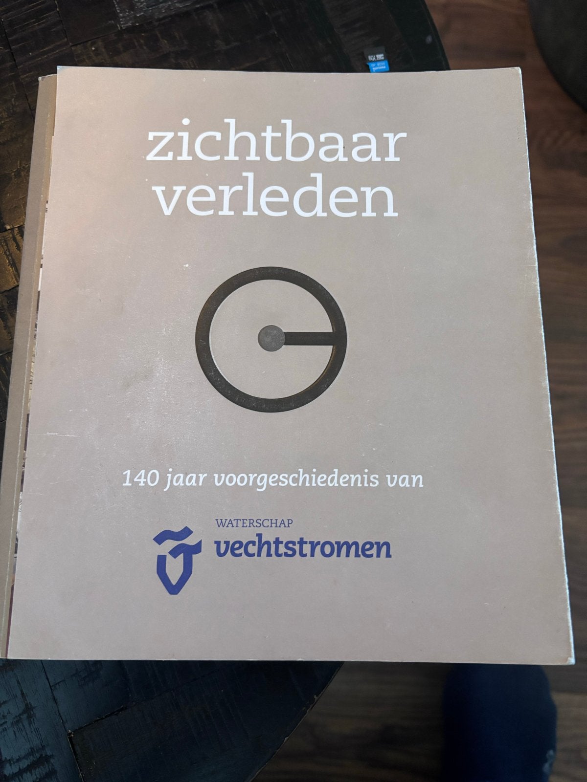 Zichtbaar Verleden: 140 jaar voorgeschiedenis Waterschap Vec, Ophalen of Verzenden, 20e eeuw of later, Zo goed als nieuw