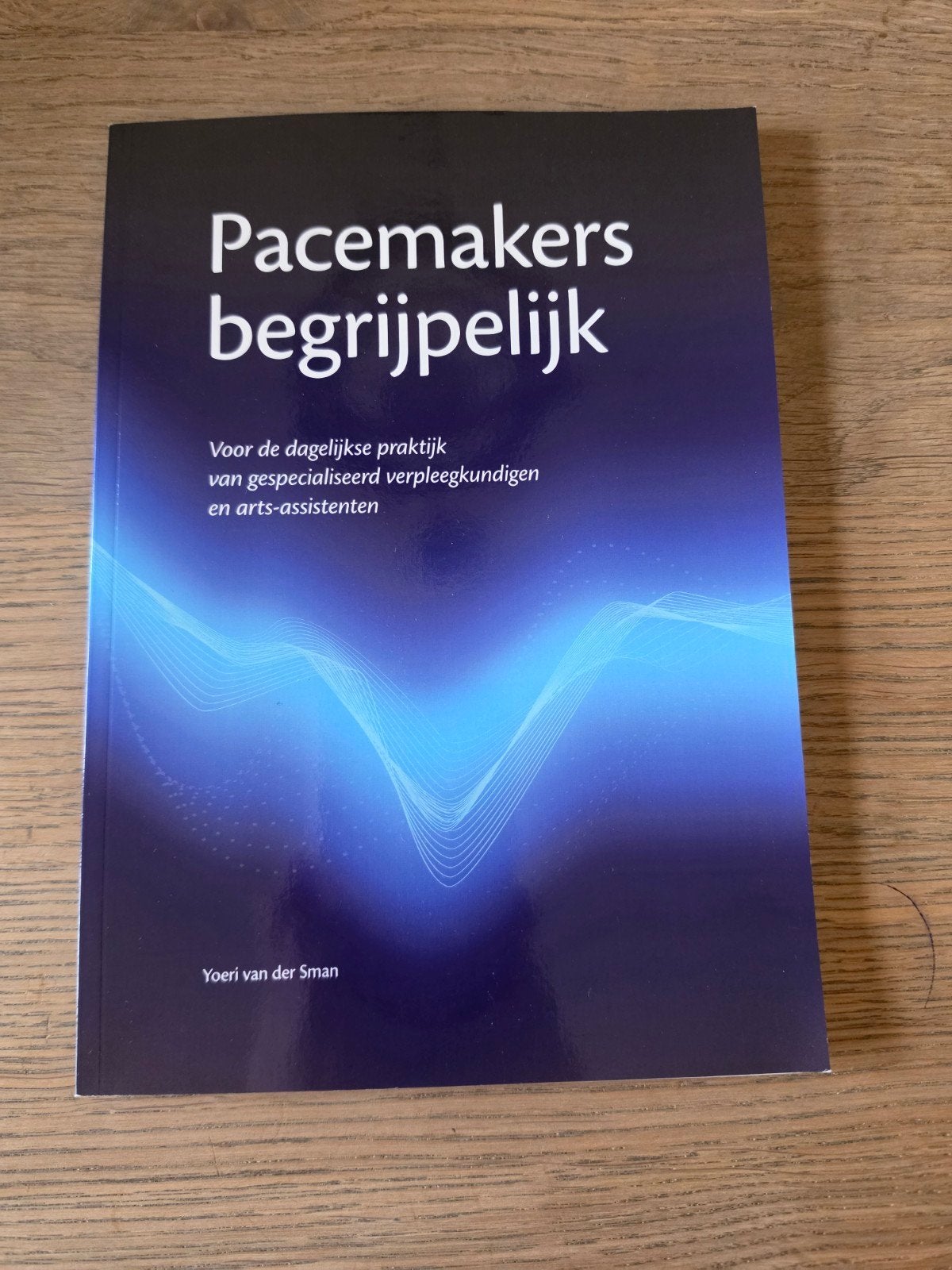 Pacemakers begrijpelijk - NIEUW, Nieuw, Yoeri van der Sman, Beta, HBO