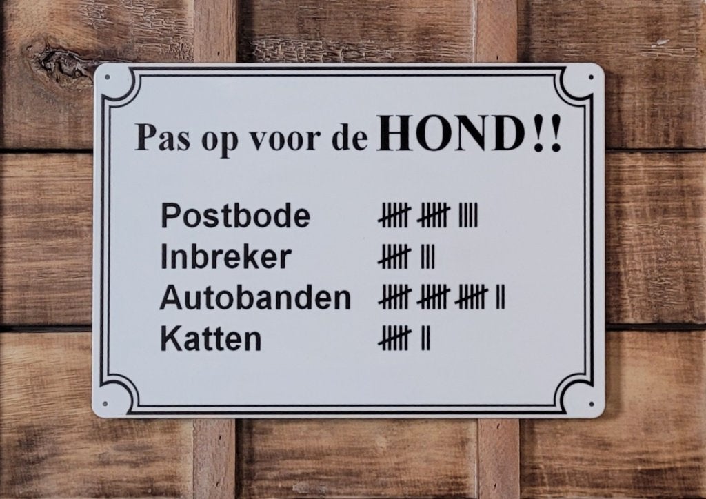 Pas op voor de hond! reclamebord van metaal wandbord deco, Info@deconoord.nl, Deco Noord, Nieuw, Ophalen of Verzenden