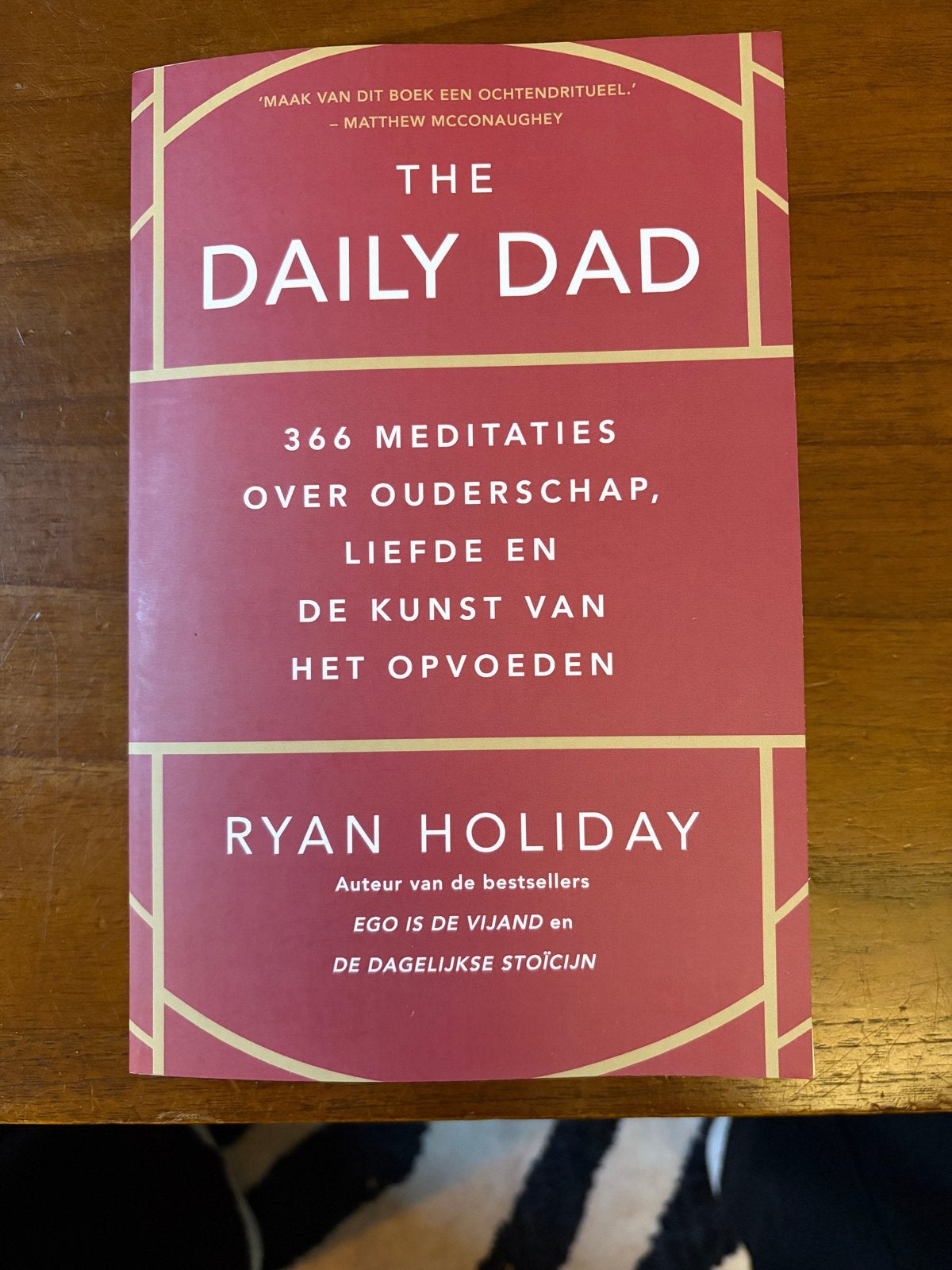 The Daily Dad - 366 meditaties over ouderschap, Ophalen of Verzenden, Zo goed als nieuw, Opvoeding tot 6 jaar