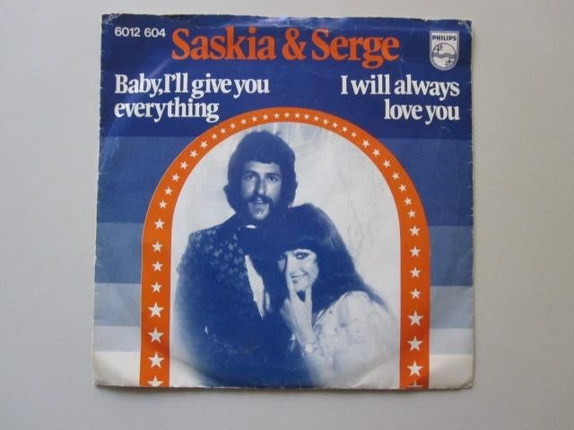 SASKIA & SERGE - baby i´ll give you everything - vinyl 7`, Gebruikt, 7 inch, Single, Ophalen of Verzenden