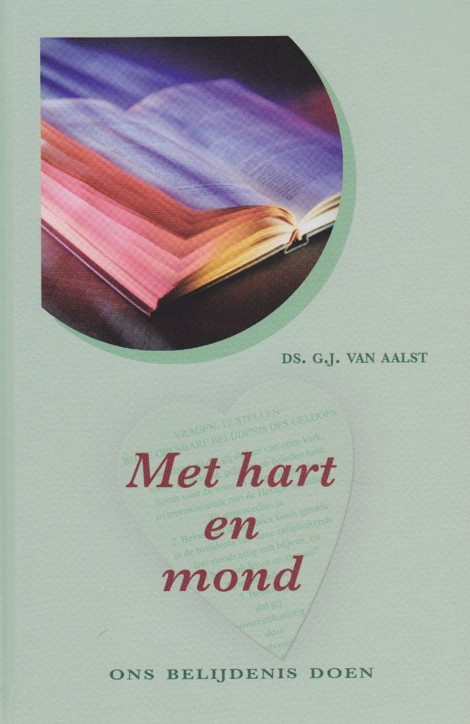 Ds.G.J.van Aalst - Met hart en mond, Ophalen of Verzenden, Gelezen