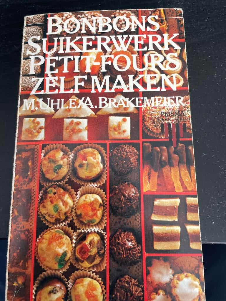 Bonbons, Suikerwerk, Petit-Fours Zelf Maken - M. Uhle, Ophalen of Verzenden, Gelezen, Overige gebieden, Taart, Gebak en Desserts