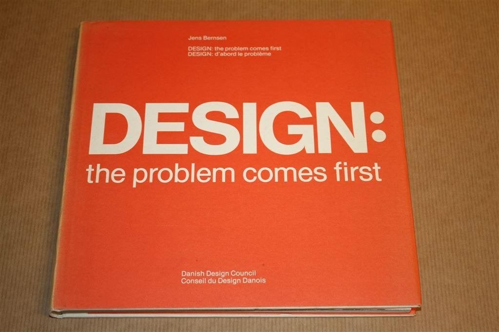 Design: the problem comes first - Danish Design, Ophalen of Verzenden, Zo goed als nieuw, Fotografen
