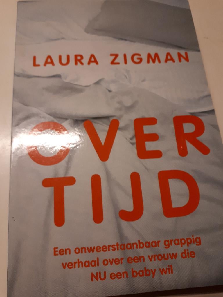 Over Tijd - Laura Zigman, Ophalen of Verzenden, Gelezen