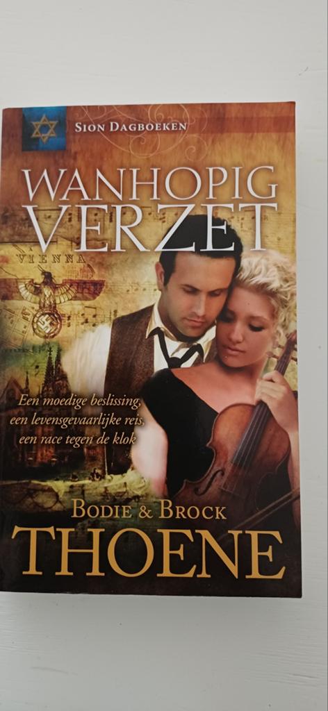 Bodie Thoene - Wanhopig verzet, Boeken, Ophalen of Verzenden, Zo goed als nieuw, Bodie Thoene; Brock Thoene