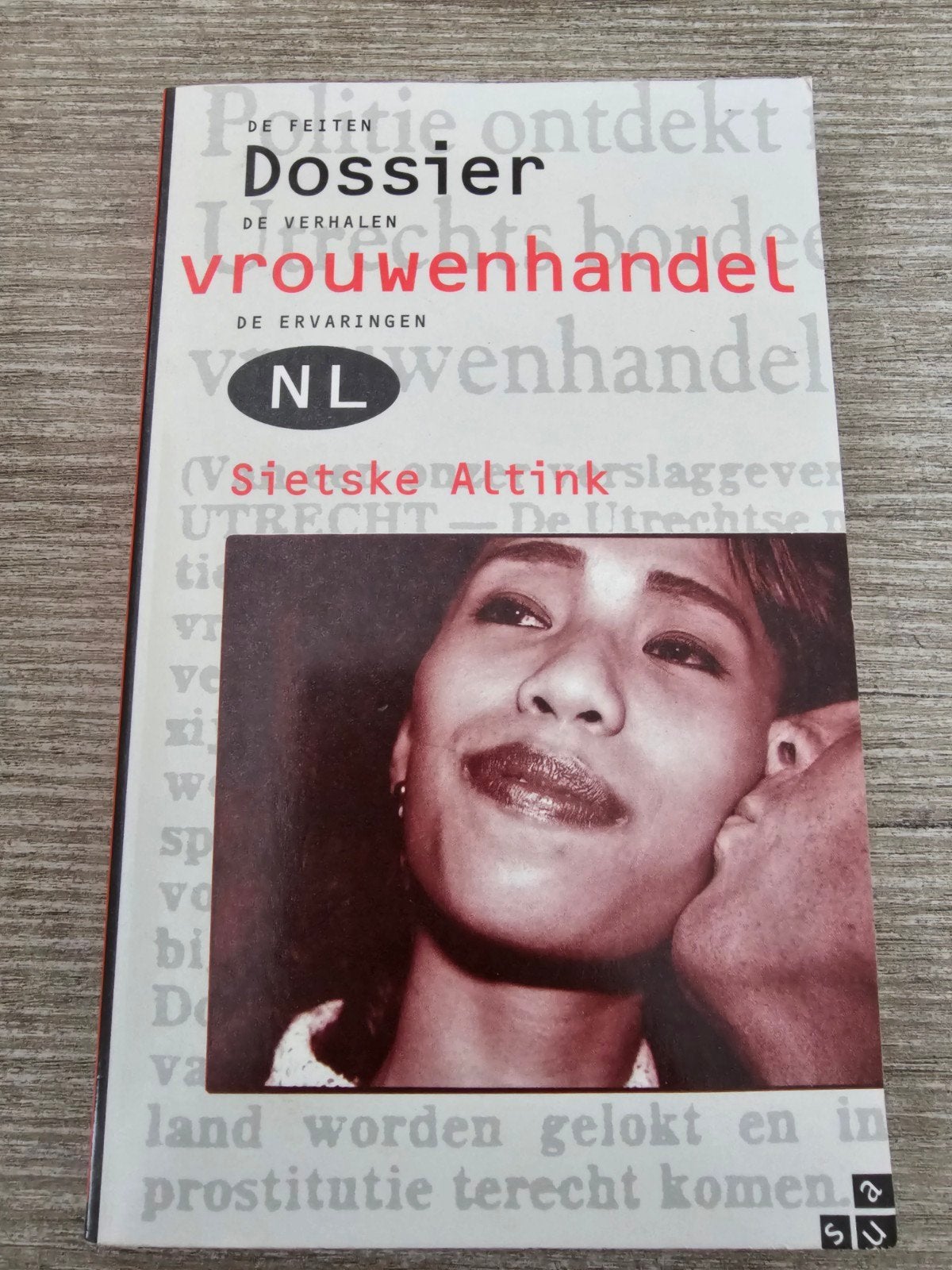 Dossier Vrouwenhandel: De Feiten, De Verhalen, De Ervaringen, Ophalen of Verzenden, Gelezen, Sietske Altink